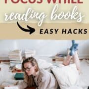 how to focus while reading books (easy hacks)