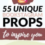 55 unique bookstagram props to inspire you