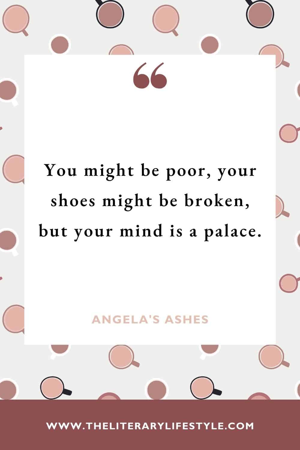 angelas ashes quote about being poor