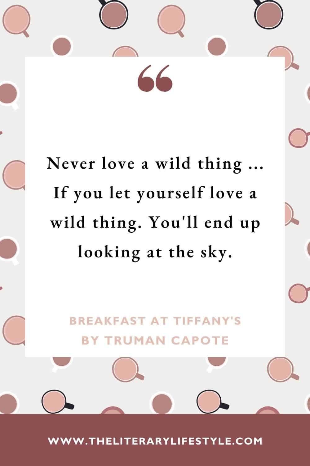 breakfast at tiffanys quote by truman capote