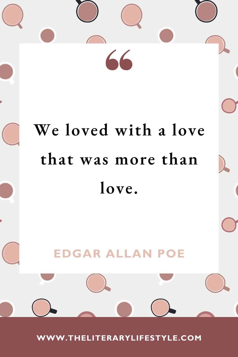 edgar allan poe love quote from annabel lee