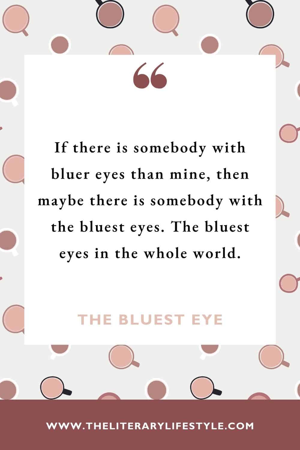 the best the bluest eye quote by toni morrison