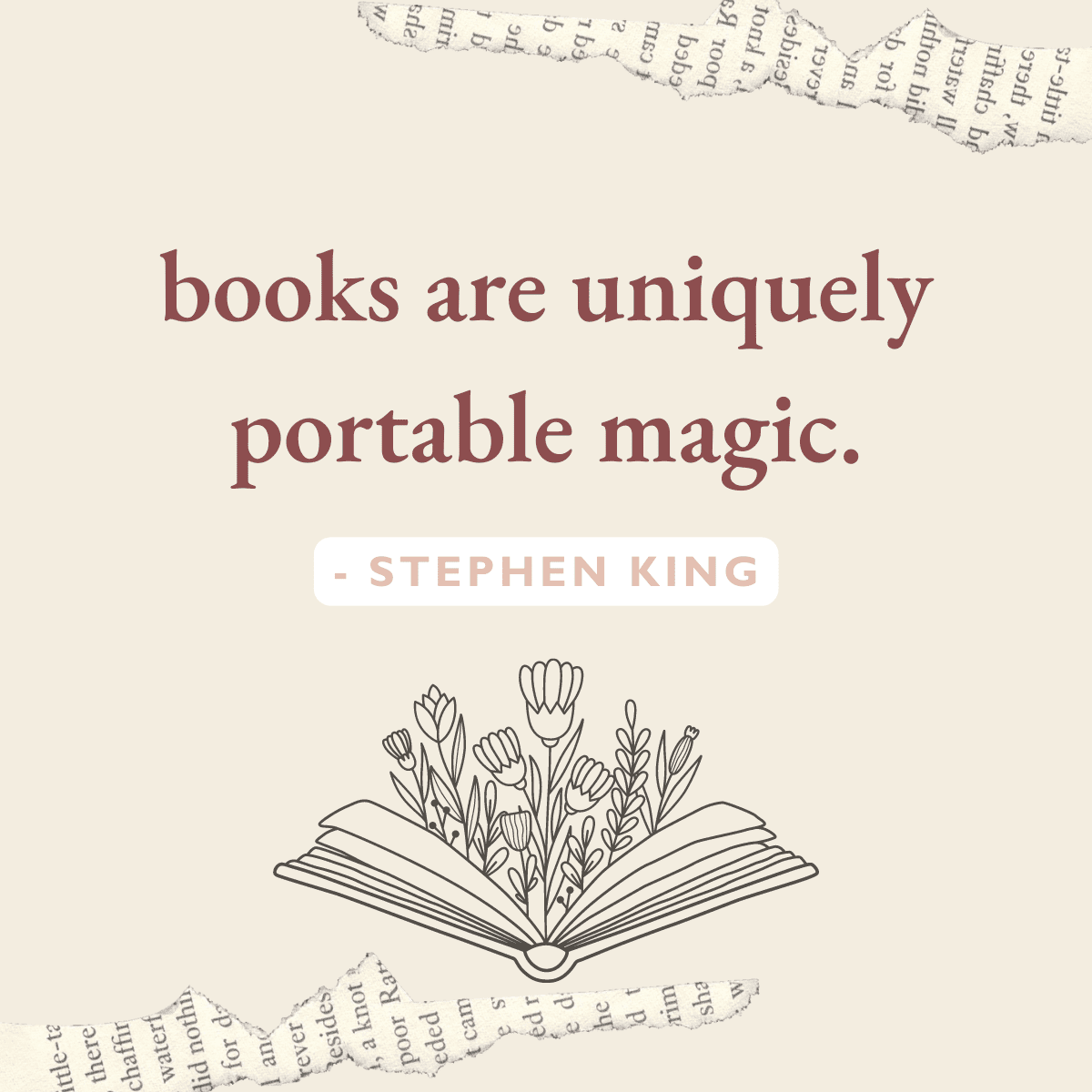 books are uniquely portable magic. - stephen king