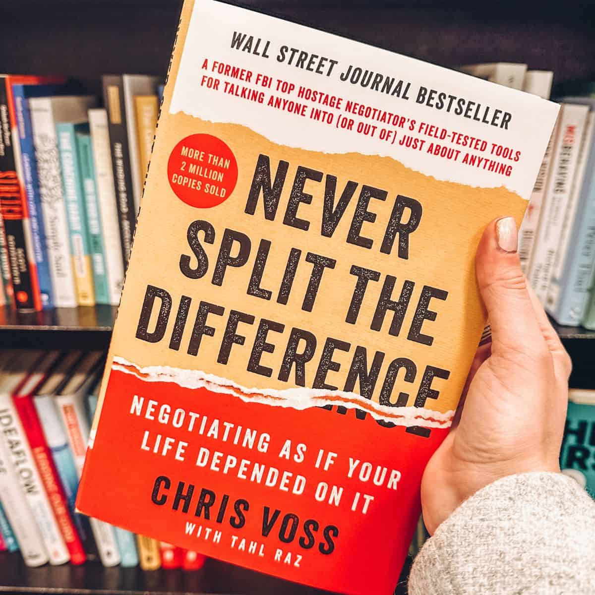 Book Review: Never Split the Difference by Chris Voss (+ Negotiation Tips)